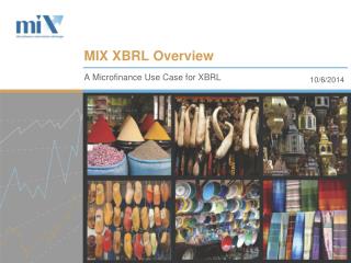 MIX XBRL Overview