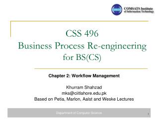 CSS 496 Business Process Re-engineering for BS(CS)