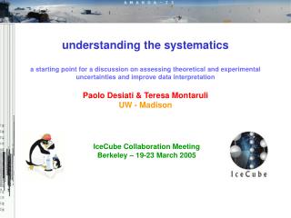 IceCube Collaboration Meeting Berkeley – 19-23 March 2005