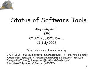 Status of Software Tools