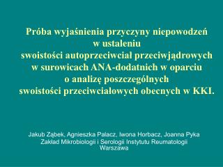 Jakub Ząbek, Agnieszka Palacz, Iwona Horbacz, Joanna Pyka