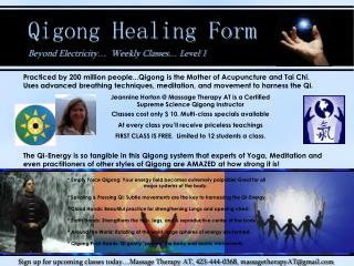 Qigong Healing Form Beyond Electricity… Weekly Classes… Level 1
