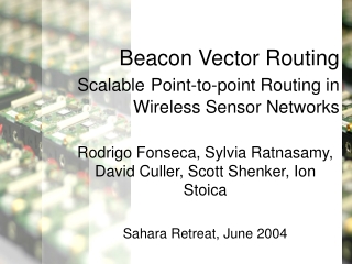 Beacon Vector Routing Scalable Point-to-point Routing in Wireless Sensor Networks