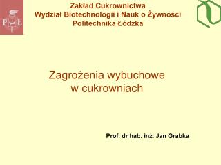 Prof. dr hab. inż. Jan Grabka