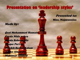 Presentation on ‘leadership styles’