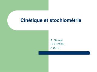 Cinétique et stochiométrie