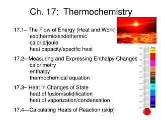Ch. 17: Thermochemistry