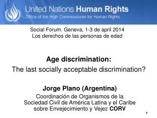 Age discrimination: The last socially acceptable discrimination?