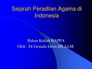 Sejarah Peradilan Agama di Indonesia