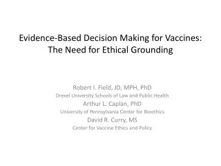 Evidence-Based Decision Making for Vaccines: The Need for Ethical Grounding