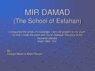 MIR DAMAD (The School of Esfahan)