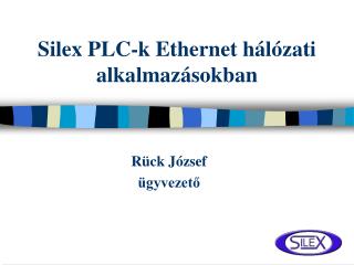 Silex PLC-k Ethernet hálózati alkalmazásokban