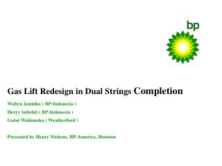 Gas Lift Redesign in Dual Strings Completion