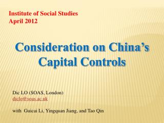 Dic LO (SOAS, London) diclo@soas.ac.uk with Guicai Li, Yingquan Jiang, and Tao Qin