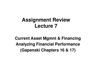 Assignment Review Lecture 7