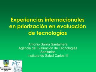 Experiencias internacionales en priorización en evaluación de tecnologías