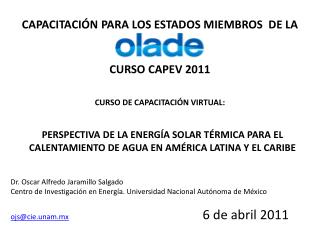 CAPACITACIÓN PARA LOS ESTADOS MIEMBROS DE LA CURSO CAPEV 2011