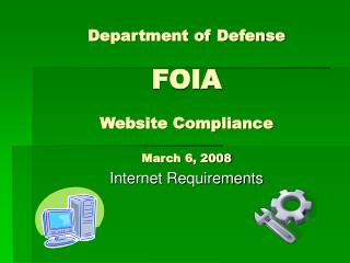 Department of Defense FOIA Website Compliance March 6, 2008