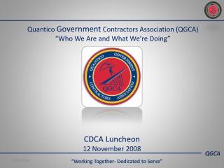 Quantico Government Contractors Association (QGCA) “Who We Are and What We’re Doing”