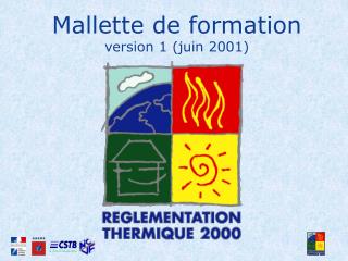 Mallette de formation version 1 (juin 2001)