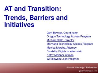 AT and Transition: Trends, Barriers and Initiatives