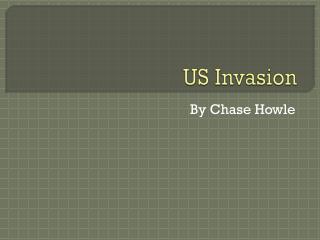 US Invasion