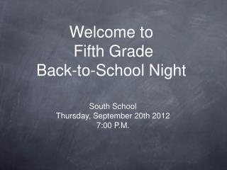 Welcome to Fifth Grade Back-to-School Night