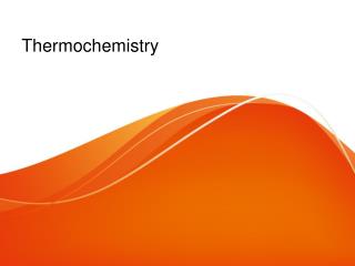 Thermochemistry