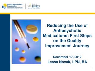 Reducing the Use of Antipsychotic Medications: First Steps on the Quality Improvement Journey