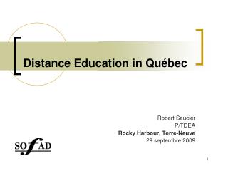 Distance Education in Québec