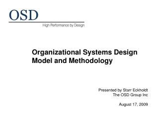 Organizational Systems Design Model and Methodology