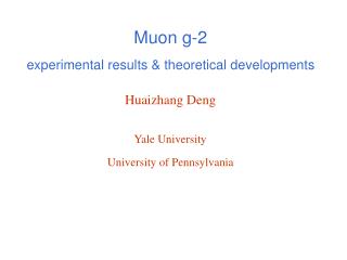 Muon g-2 experimental results &amp; theoretical developments