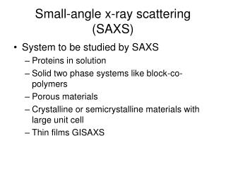 Small-angle x-ray scattering (SAXS)