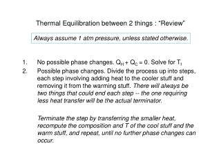 Thermal Equilibration between 2 things : “Review”