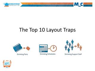 The Top 10 Layout Traps