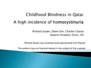 Childhood Blindness in Qatar A high incidence of ho mocystinuria