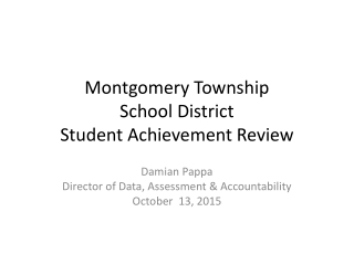 Montgomery Township School District Student Achievement Review