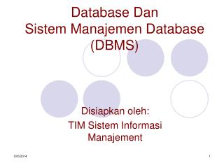 Database Dan Sistem Manajemen Database (DBMS)