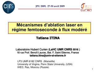 Mécanismes d’ablation laser en régime femtoseconde à flux modéré