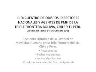 Recuento Histórico de la Pastoral de Movilidad Humana en la Trile Frontera Bolivia, Chile y Perú: