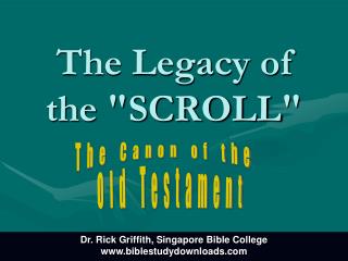 The Legacy of the &quot; SCROLL &quot;