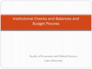 Institutional Checks and Balances and Budget Process