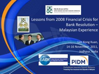 Lessons from 2008 Financial Crisis for Bank Resolution – Malaysian Experience