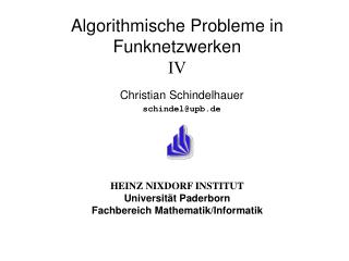 Algorithmische Probleme in Funknetzwerken IV