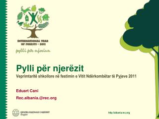 Pylli për njerëzit Veprimtaritë shkollore në festimin e Vitit Ndërkombëtar të Pyjeve 2011