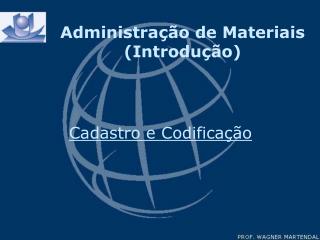 Administração de Materiais (Introdução)