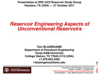 Reservoir Engineering Aspects of Unconventional Reservoirs