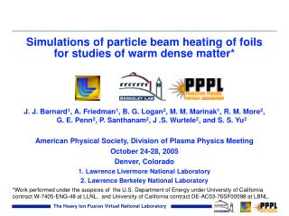 Simulations of particle beam heating of foils for studies of warm dense matter*