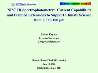 NIST IR Spectrophotometry: Current Capabilities and Planned Extensions to Support Climate Science