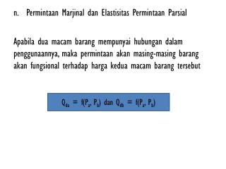 Permintaan Marjinal dan Elastisitas Permintaan Parsial